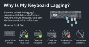 Why Is My Keyboard Lagging and How to Fix It Fast